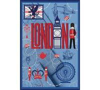 The Ultimate London Travel Vacation Planner: A Favourite Keepsake Journal