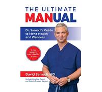 The Ultimate MANual: Dr. Samadi's Guide to Men's Health and Wellness