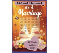 The Ultimate Marriage & Relationships Word Search!: Word Find for Marriage & Relationship and More Great Gifts for Vacations, Holidays and Free Times