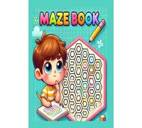 The Ultimate Maze Book: A Fun Challenge: Exciting and Tricky Mazes to Test Your Skills and Keep You Entertained