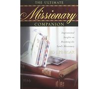 The Ultimate Missionary Companion