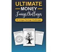 The Ultimate Money Saving Challenge Book and Monthly Budget Tracker: funny Savings Tracker Journal 30, 60, 100 days and More Challenges |52 Weeks Easy Way To Save