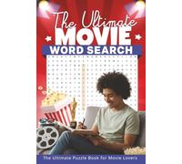 The Ultimate Movie Word Search: The Ultimate Puzzle Book for Movie Lovers