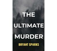 The Ultimate Murder