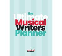 The Ultimate Musical Writer's Planner