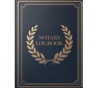 The Ultimate Notary Log Book And Notaries Public Record Book