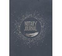 The Ultimate Notary Public Journal: Secure & Compliant Log for Daily Notarial Acts - Perfect for Legal Offices