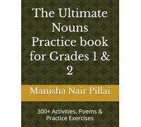 The Ultimate Nouns Practice book for Grades 1 & 2: 300+ Activities, Poems & Practice Exercises