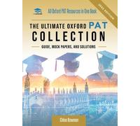 The Ultimate Oxford PAT Collection: Hundreds of practice questions, unique mock papers, detailed breakdowns and techniques to maximise your chances of ... the PAT, by UniAdmissions. Updated each year!