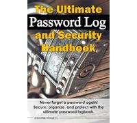 The Ultimate Password Log and Security Handbook