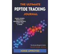 The Ultimate Peptide Tracking Journal: Daily Injection Logbook for Dosage, Cycle Tracking, Biofeedback, Fitness & Wellness Optimization | Peptide ... using and tracking peptides. Nurse Approved)