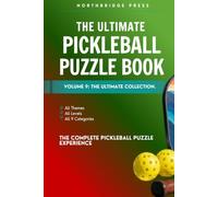 The Ultimate Pickleball Puzzle Book - The Ultimate Collection: The Ultimate Pickleball Puzzle Book - The Ultimate Collection | 175+ Puzzles | 150+ ... Gift (The Pickleball Puzzle Book Series)