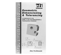 The Ultimate Pocket Guide on Geometric Dimensioning & Tolerancing: A Companion to the ASME Y14.5M-1994 Dimensioning & Tolerancing Standard