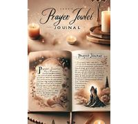 The Ultimate Prayer Journal for Strengthening Your Faith and Relationship with God
