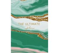 The Ultimate Productivity Planner: Maximize Your Time, Set Your Goals, and Take Control of Your Life