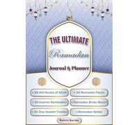 The Ultimate Ramadan Journal & Planner with 30 Ramadan Facts, 30 Islamic Reminders, Traceable 99 Attributes of Allah, and Fun Brain-Boost Activities: ... Ibadah Companion for a 30-Day Ramadan Journey
