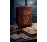 The Ultimate Revenge Guide