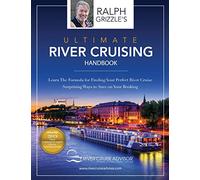 The Ultimate River Cruising Handbook: Learn the formula for finding your perfect cruise