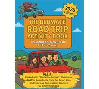 The Ultimate Road Trip Activity Book: Family Travel & Road Trip Essentials for Adults, Teens, and Kids