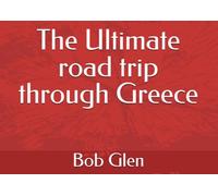 The Ultimate road trip through Greece