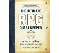 The Ultimate RPG Quest Keeper : A Journal to Keep Your Campaign Rolling
