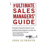 The Ultimate Sales Managers' Guide