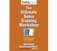 The Ultimate Sales Training Workshop: A Hands-On Guide for Managers (SellingPower Library)