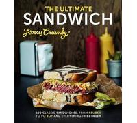 The Ultimate Sandwich: 100 Classic Sandwiches from Reub - HardBack NEW Jonas Cra