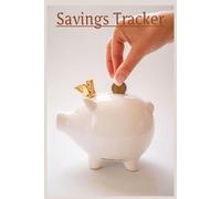 The Ultimate Savings Tracker: Budgeting Notebook to Track Deposits, Build Goals, and Save Money with Ease | Personal Finance Logbook for Daily and Monthly Saving