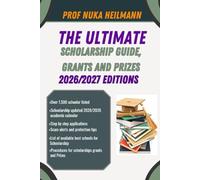 The Ultimate Scholarship Guide, Grants and Prizes 2026/2027