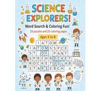The Ultimate Science Explorers Word Search & Coloring Book: 50 Super-Science Discoveries! Large Print Puzzles and Coloring Pages to Explore Space, ... Ages 5-8 ("Little Brains Discovery" Series!)