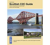 The Ultimate Scottish C2C Guide: Coast to Coast Across Scotland by Bike