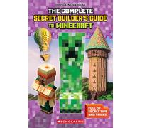 The Ultimate Secret Builder's Guide to Minecraft
