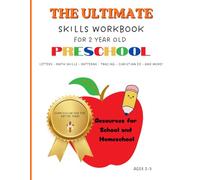 The Ultimate Skills Workbook: Christian Based Workbook for 2-Year-Old Preschool (The Ultimate Workbook Series)
