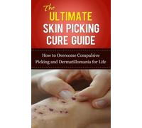 The Ultimate Skin Picking Cure Guide: How to Overcome Compulsive Picking and Dermatillomania for Life (Skin Picking Addiction, Pathological Skin ... Addictions, Acne, Pimples, Rashes) by Caesar Lincoln (2013-11-07)