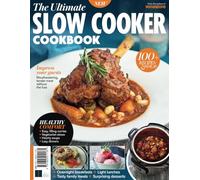 The Ultimate Slow Cooker Cookbook: 100+ recipes & ideas