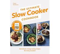 The Ultimate Slow Cooker Cookbook: The Kitchen must-have From the bestselling author of The Ultimate Air Fryer Cookbook (Hardback) - Clare Andrews Book