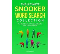 The Ultimate Snooker Word Search Collection: The Best Snooker Word Searches for both Adults and Kids