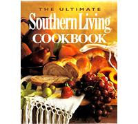 The Ultimate Southern Living Cookbook
