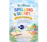 The Ultimate Spelling Secret: For S.E.A Students