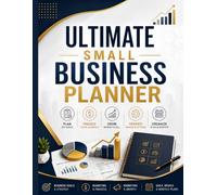 The Ultimate Startup Business Planner: A practical planning system to help new business owners organize goals, finances, marketing, and daily operations.