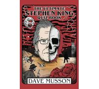 The Ultimate Stephen King Quiz Book