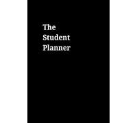The Ultimate Student Planner: Your Guide to Academic Success
