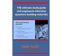 THE ultimate study guide: civil engineerin interview quastions building materials