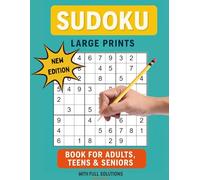 The Ultimate Sudoku Challenge for Adults: Big Print with Complete Solutions: All Skill Levels - Perfect for Relaxation & Brain Training