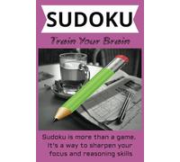 The Ultimate Sudoku Challenge: World Searches with Easy to Read Print about Sudoku, From Beginner to Expert, Solve Your Way to Sudoku Mastery | 6x9 ... ... Gift for your brain and for free time