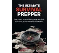 The Ultimate Survival Prepper (Selfcare by SpiritedFoxStudio)