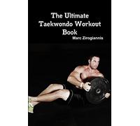 The Ultimate Taekwondo Workout Book