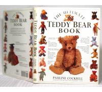 The Ultimate Teddy Bear Book