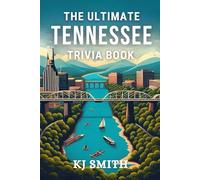 The Ultimate Tennessee Trivia Book (The Ultimate US States Trivia Books)